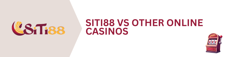 SITI88-Other-Online-Casinos