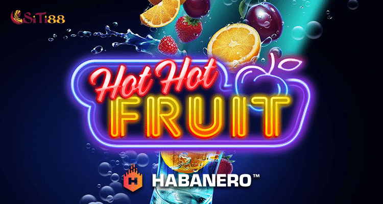 SITI88-Hot-Hot-Fruit